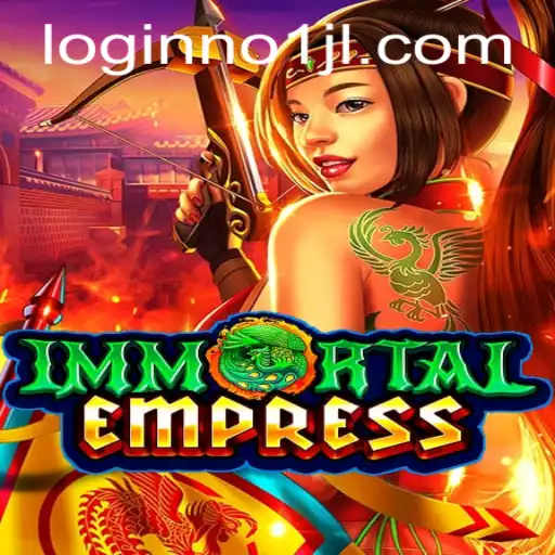 A Comprehensive Guide to ImmortalEmpress: A New Era in Gaming